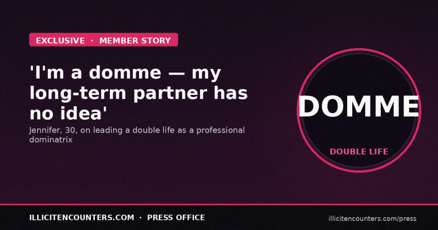 “I’m a domme – people pay me to make them suffer but my long-term partner has no&nbsp;idea”