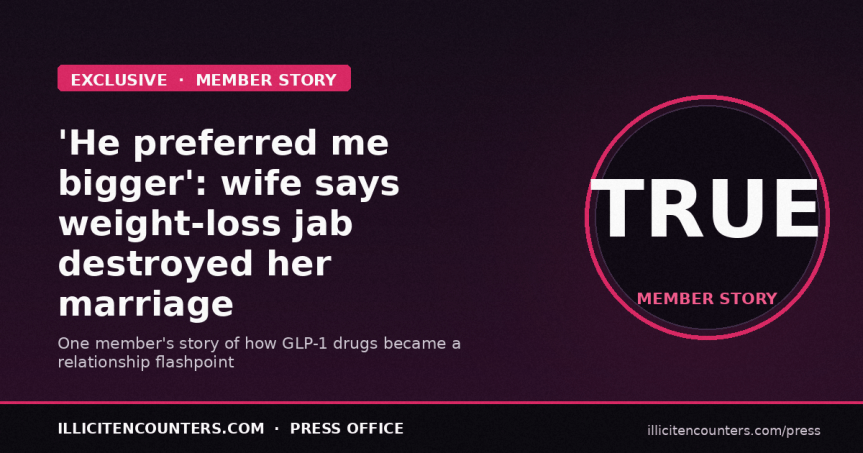 “He preferred me bigger”: Wife says weight loss jab destroyed her marriage and forced her to&nbsp;stray