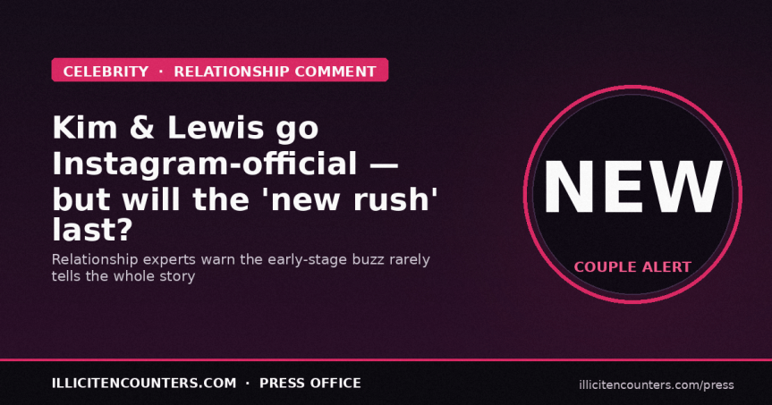 Kim Kardashian & Lewis Hamilton go Instagram-official – and relationship experts say the “new rush” may not&nbsp;last